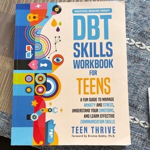 DBT Skills Workbook for Teens - Teen Thrive (Colorful Cover)